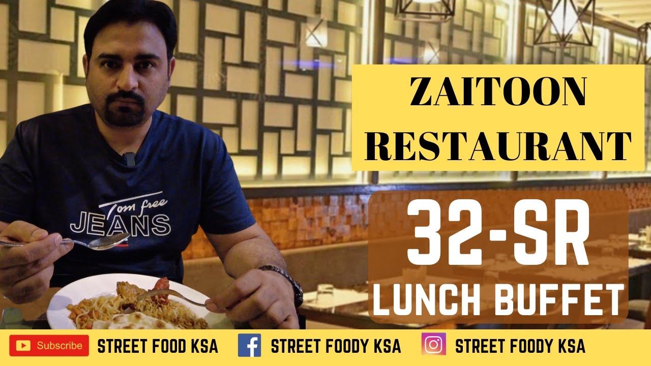 Zaitoon Restaurant | Lunch Buffet 32-SR | Food VLOG | Street Food Riyadh KSA