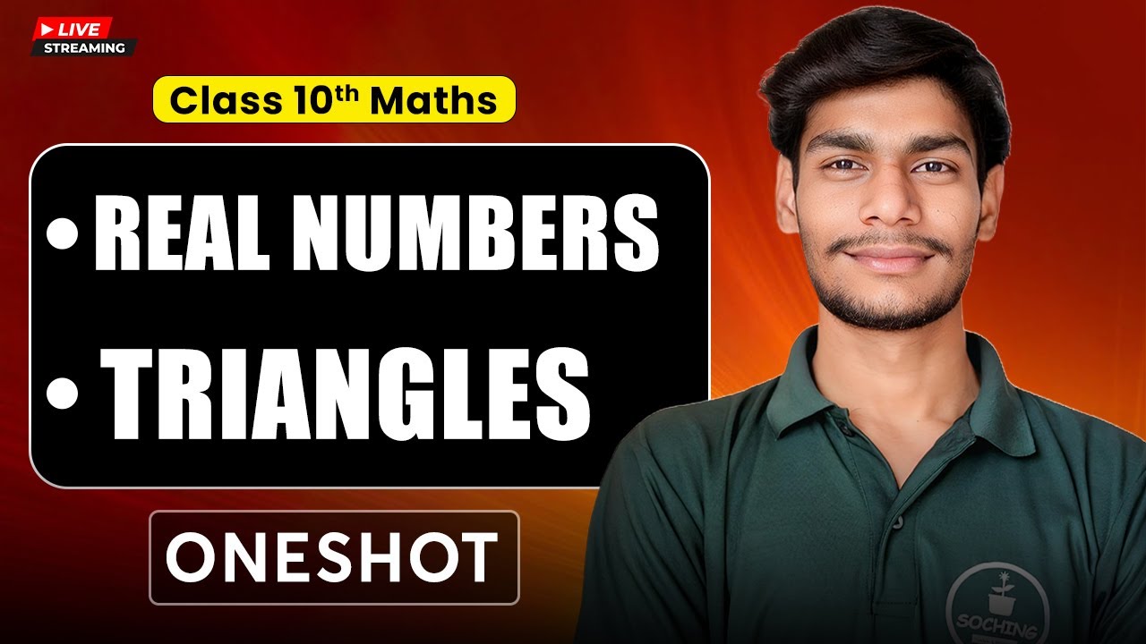 Class 10 Real Numbers & Triangles in ONE SHOT 🔥 | Class 10 Maths 2025-26 | Soching Class 10
