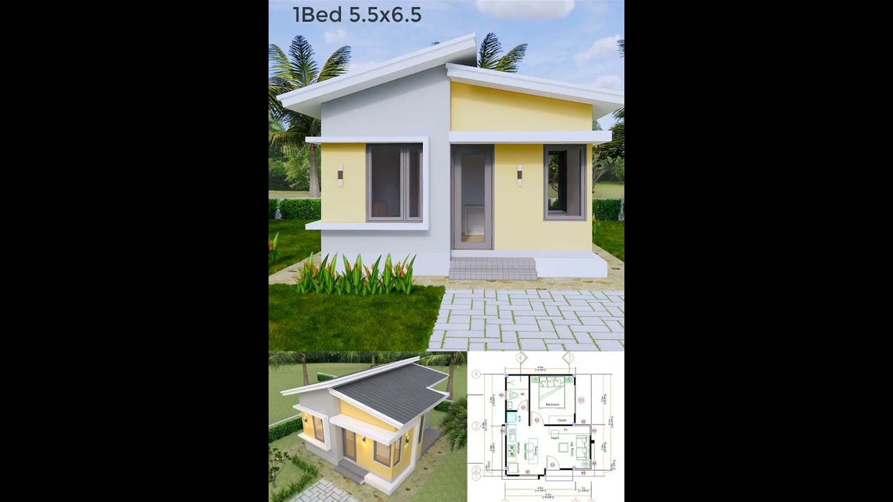 Small House Plan 5.5x6.5 House design 18x21.3 feet with 1 Bed Shed roof Reel