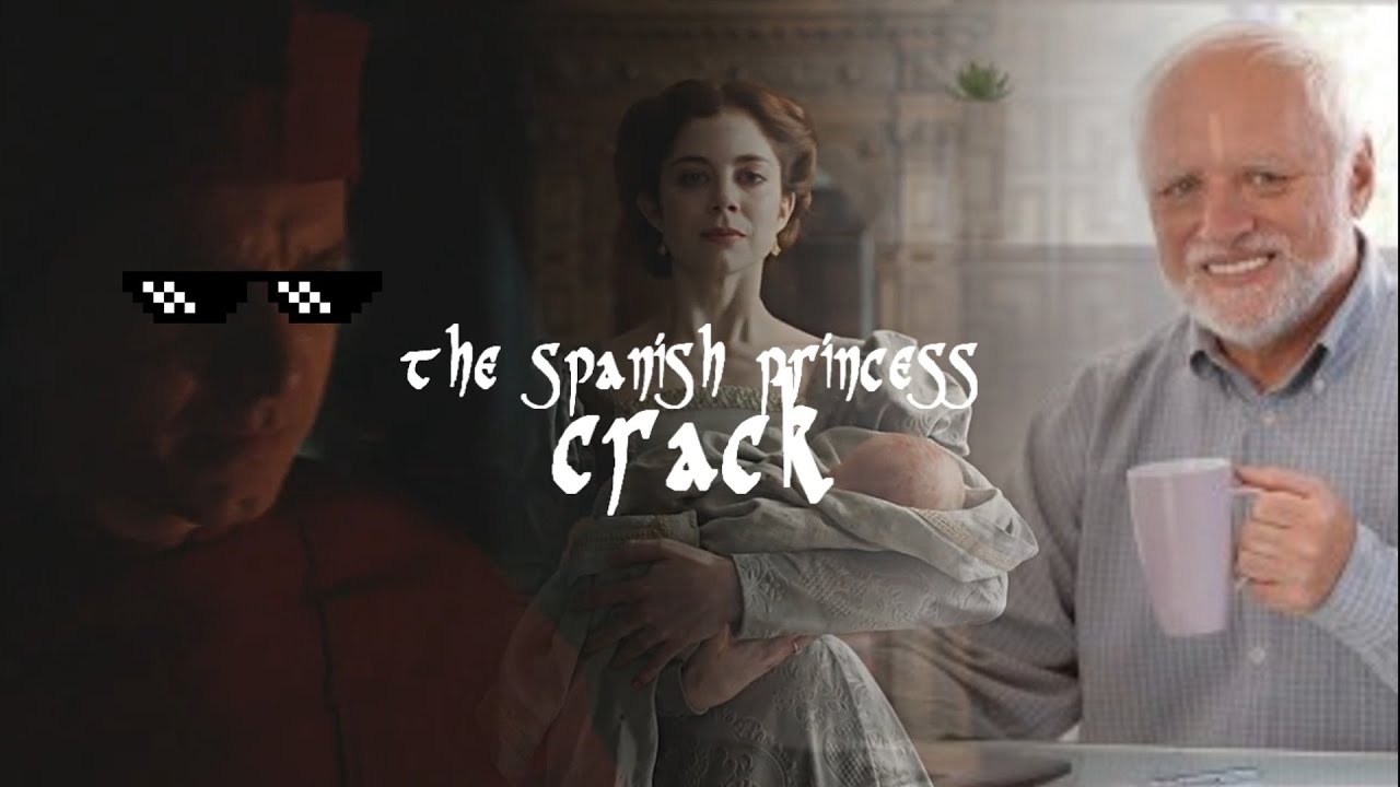 The Spanish Princess | 2X04 & 2X05 | Crack