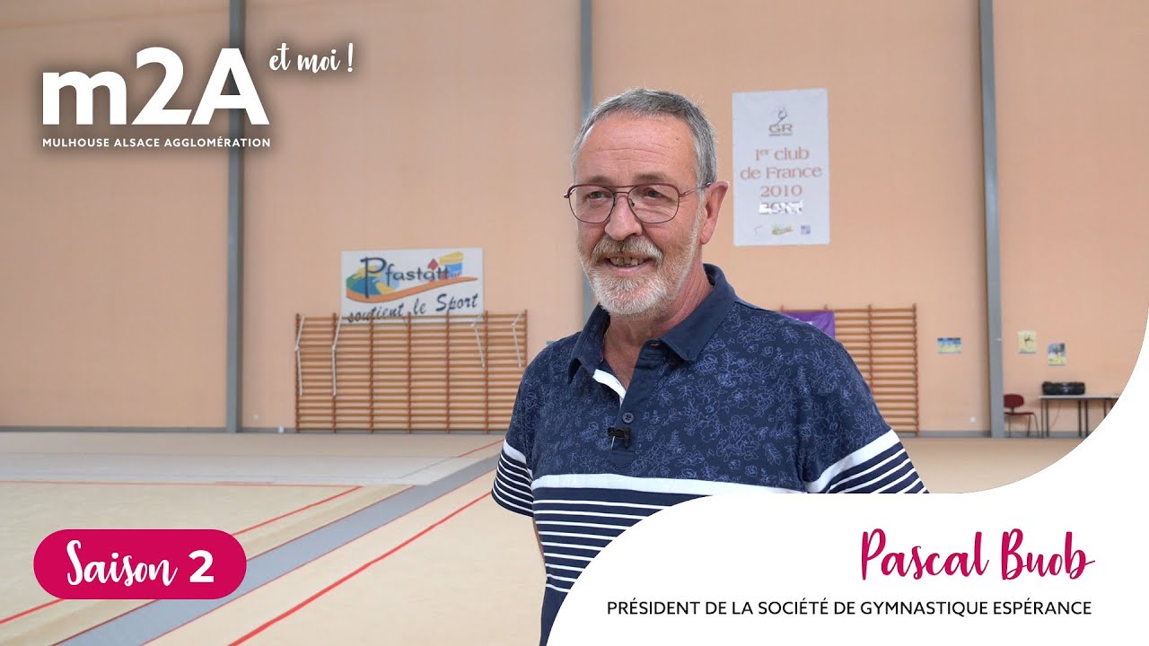 #08 Pfastatt | Président de la Société de Gymnastique Espérance | #m2A​​ et moi [Saison 2]