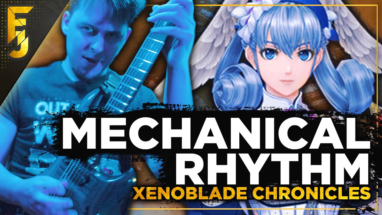XENOBLADE CHRONICLES - Mechanical Rhythm [METAL COVER]