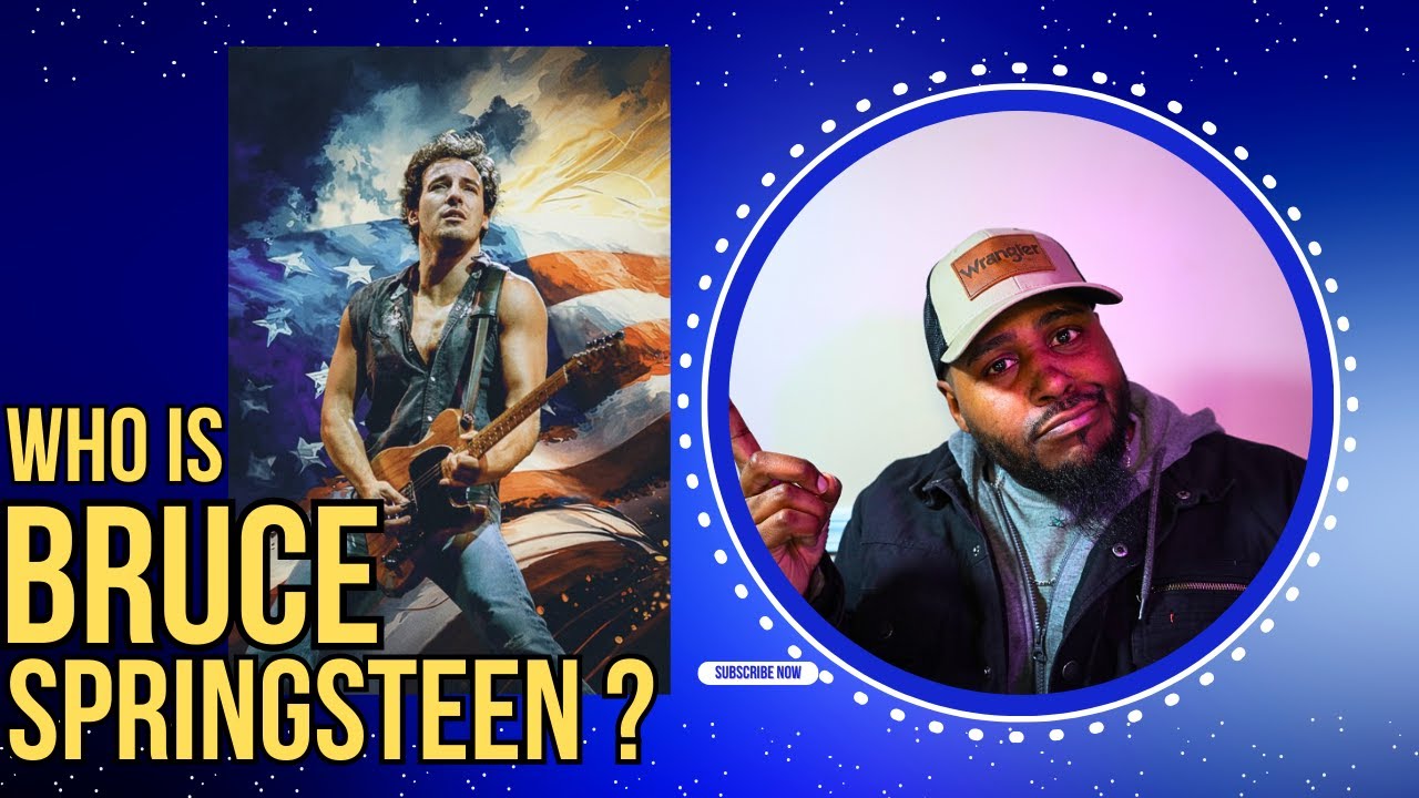 WHO IS BRUCE SPRINGSTEEN BORN TO RUN