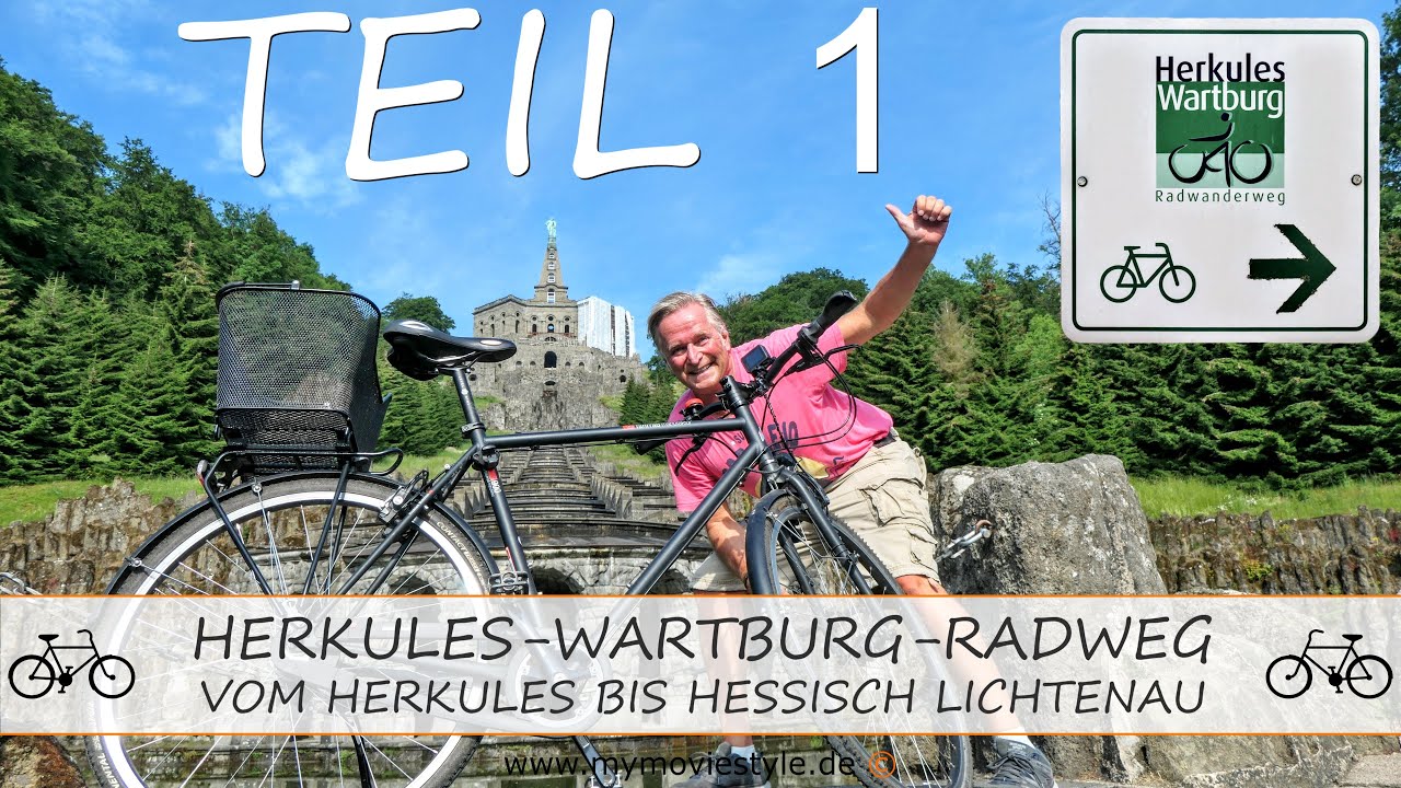 HERKULES-WARTBURG-RADWEG – TEIL 1 HERKULES BIS HESSISCH LICHTENAU