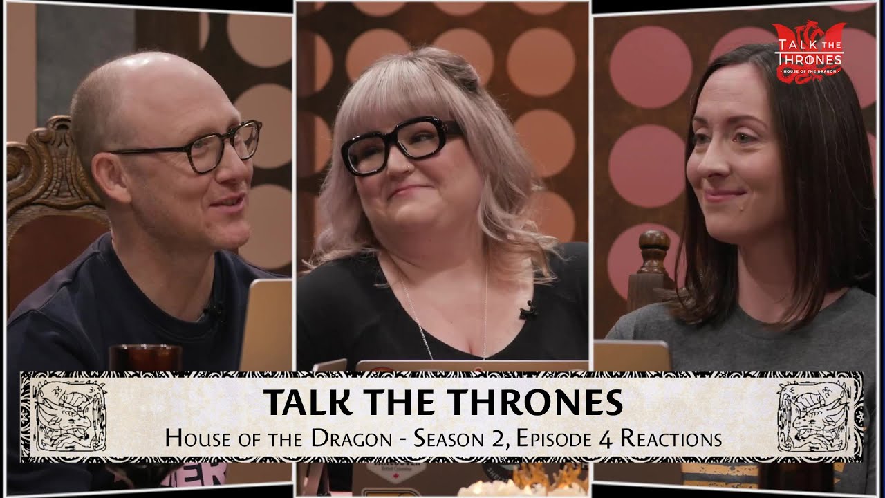 'House of the Dragon' Season 2, Episode 4 Reactions | Talk the Thrones