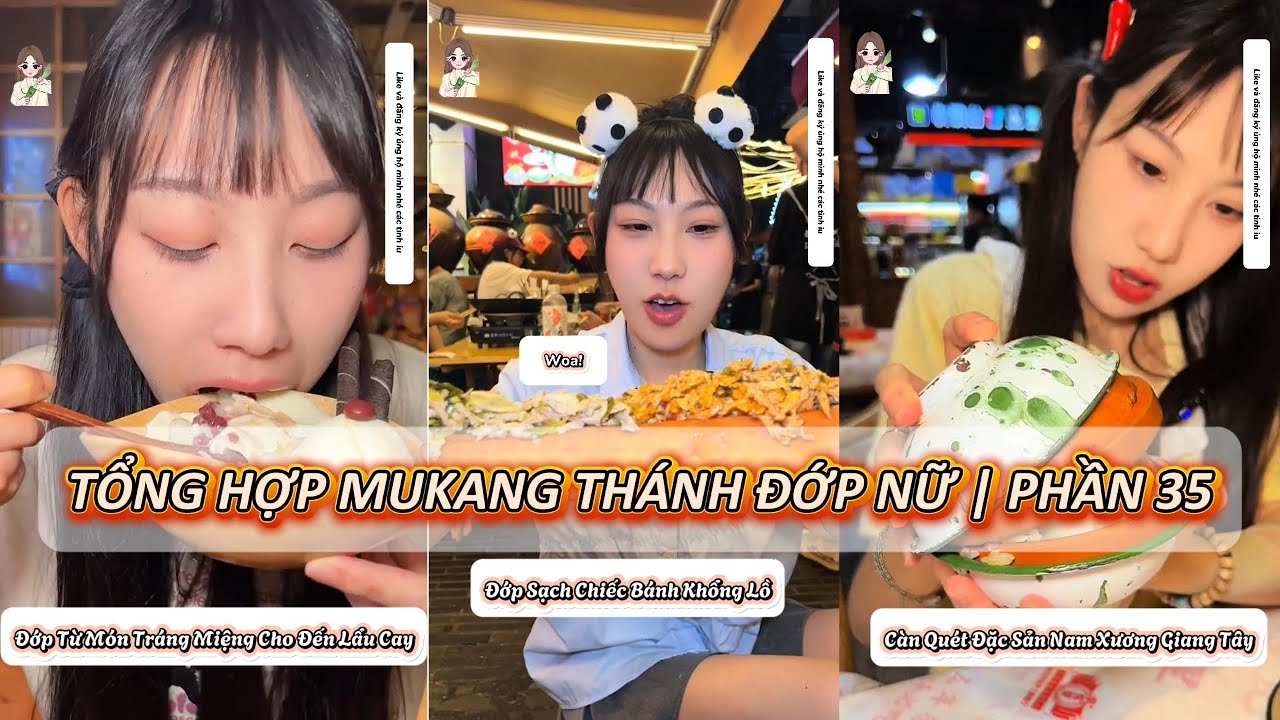 Tổng hợp - Thánh Đớp Nữ Thử Thách Mukbang Tất Cả Các Món Ngon | Phần 35