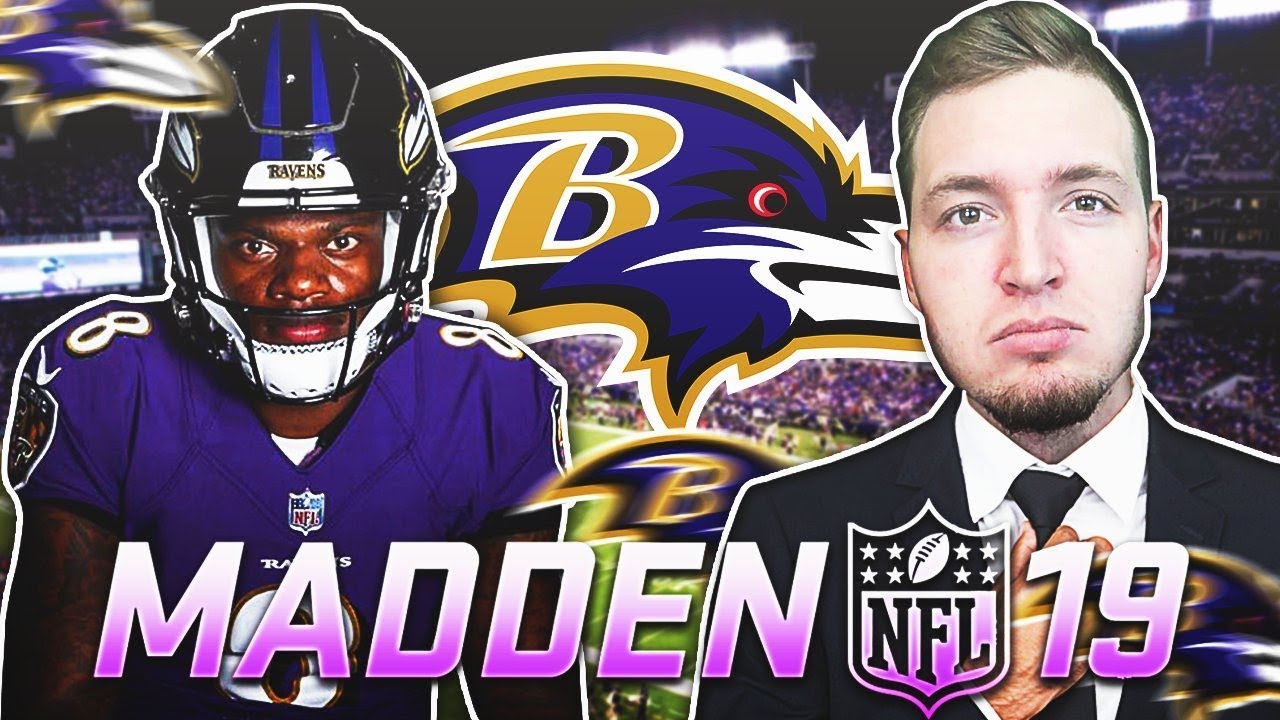 I TAKE OVER THE BALTIMORE RAVENS! Madden 19 Connected Franchise ep. 1