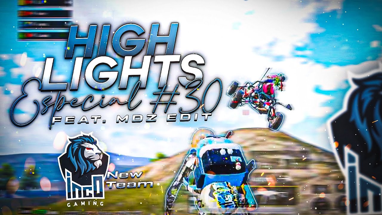 Highlights #30 Especial número 30 | Ft. MDZ Edit