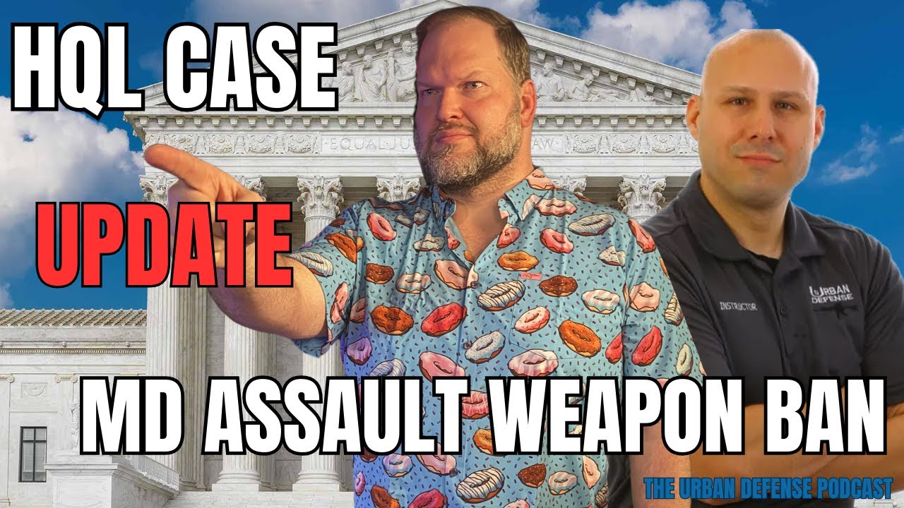 Maryland HQL and Assault Weapon Ban case UPDATES