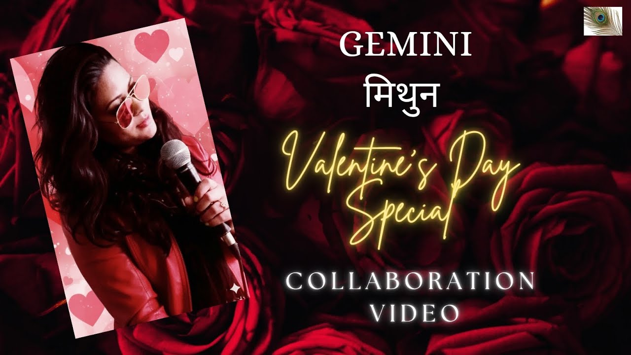 ✨🧿💕Gemini | मिथुन | Valentine's Day Special Reading by @krishnatarot with Singing by @srishtisrythms