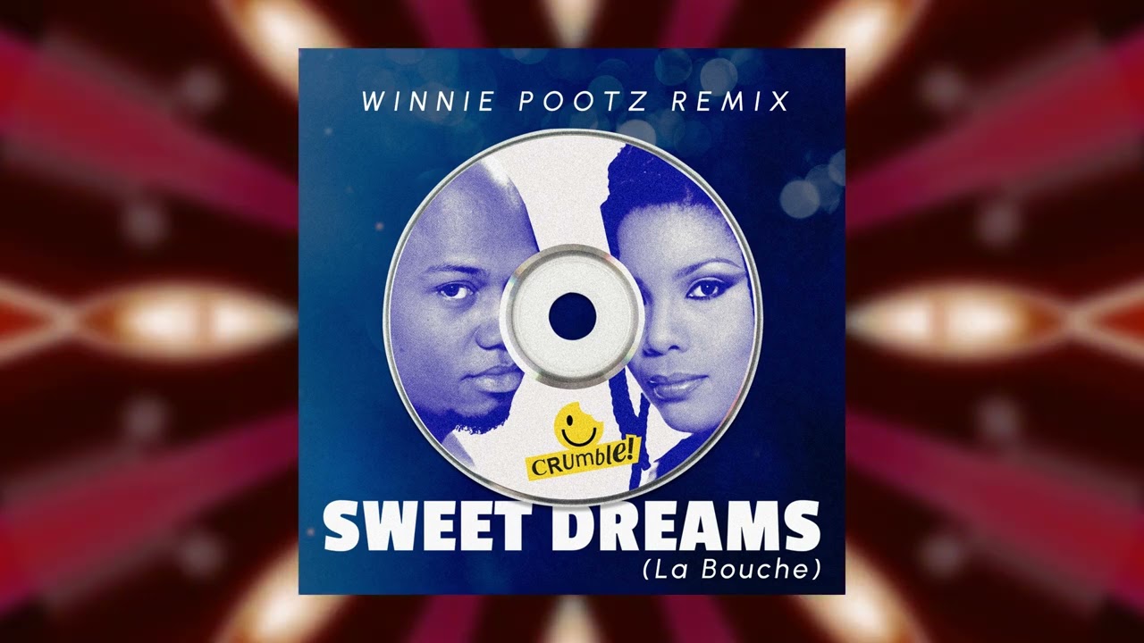 La Bouche - Sweet Dreams ( Winnie Pootz Remix)