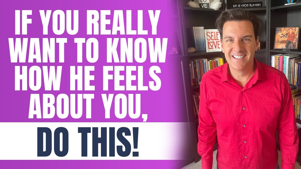 If You Want To Know How a Man Feels About You, Try THIS!