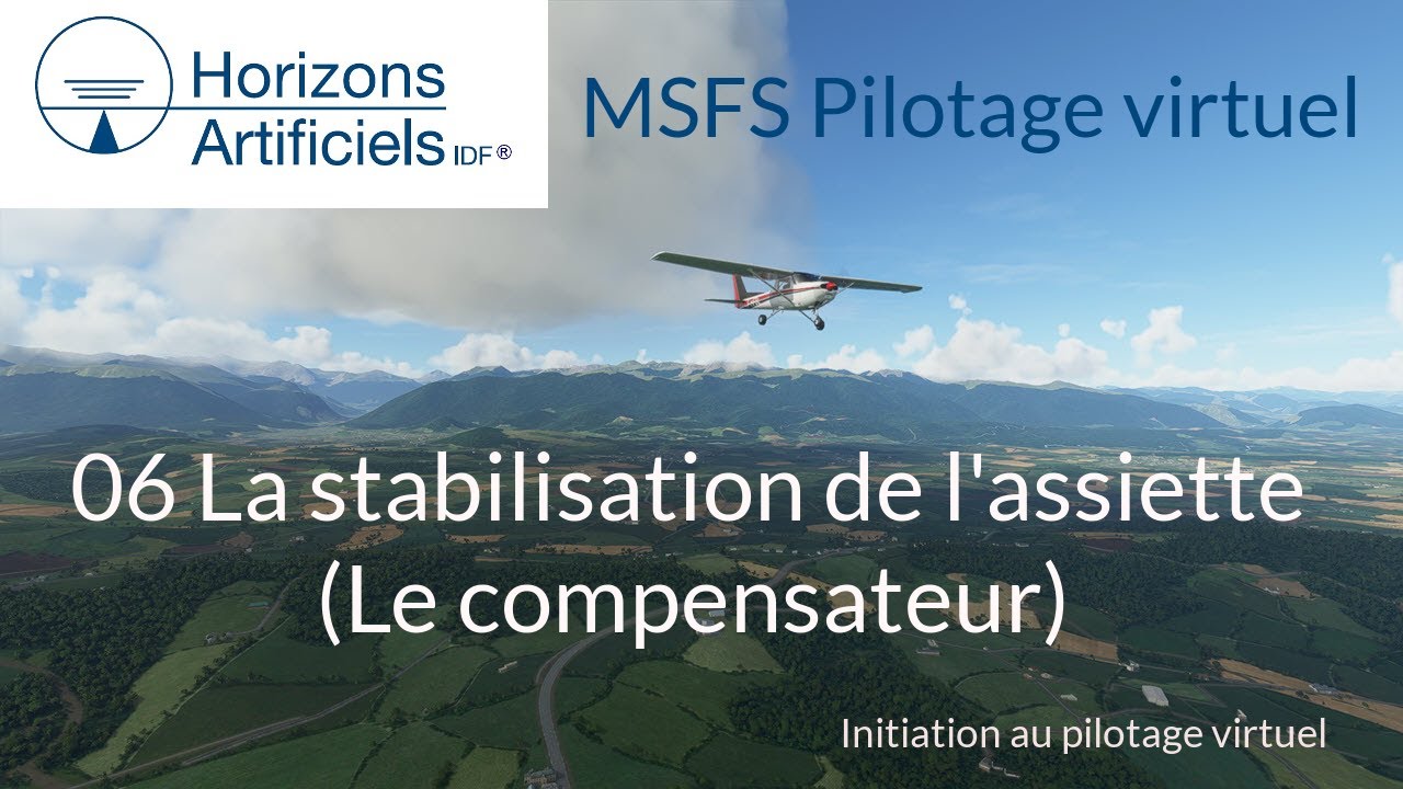 Le Cessna 152 MSFS pour débutant, avec un instructeur de vol virtuel. 06 Stabiliser l'assiette