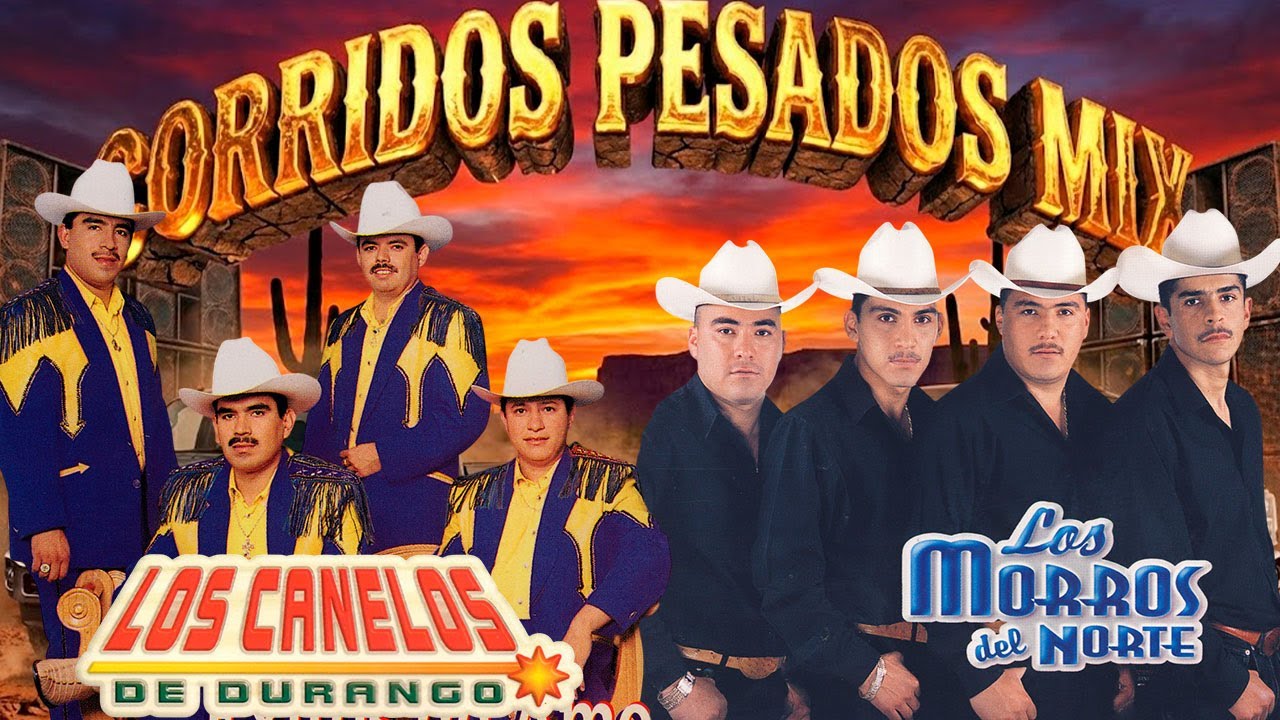 Los Canelos de Durango & Los Morros del Norte 🔥 Corridos Norteños Más Pesados Para La Borrachera