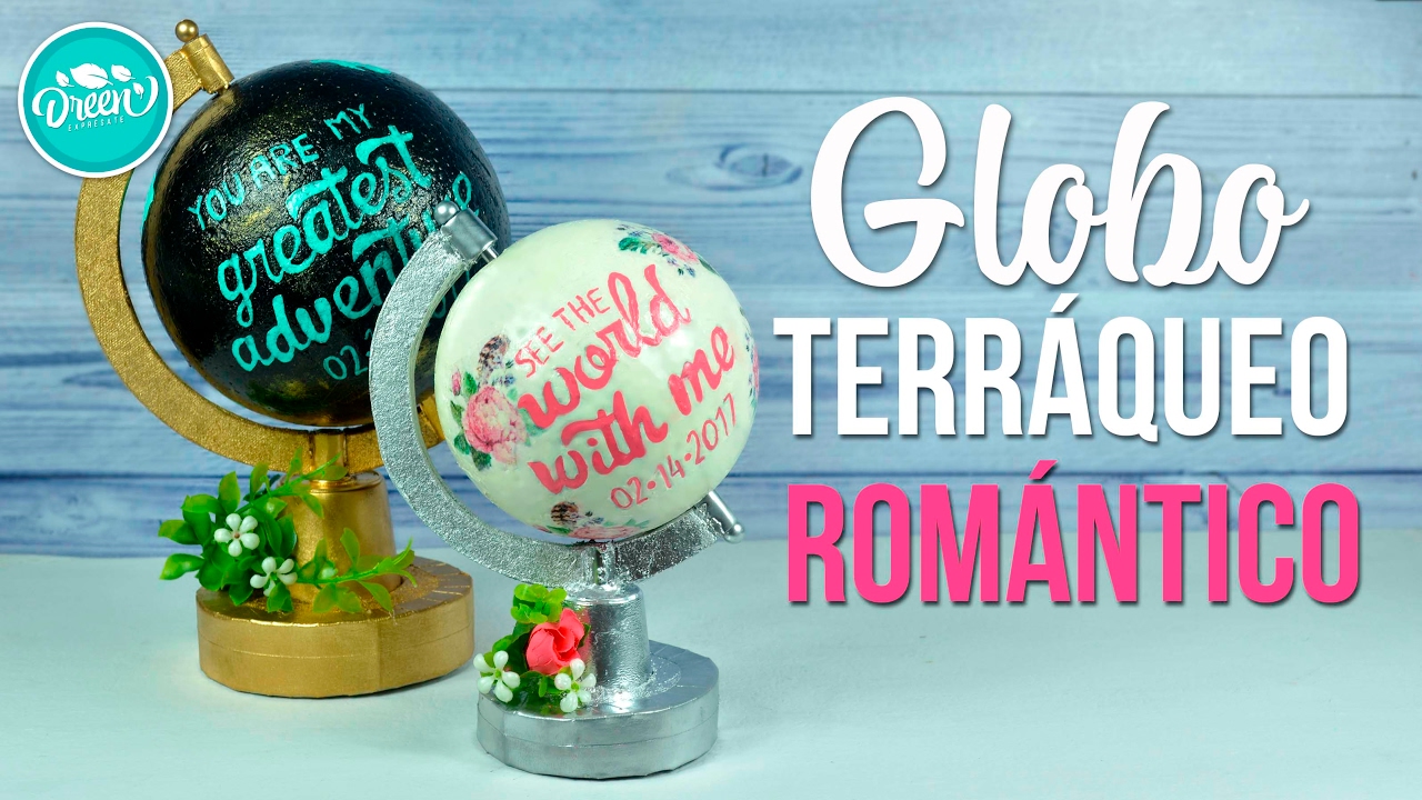 Globo terráqueo romántico que funciona/DIY SAN VALENTÍN | DREEN