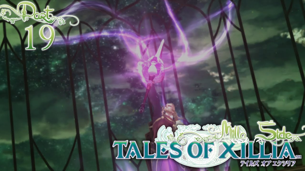 Tales of Xillia *Milla* Part 19 ~ [Orda Palace, Nachtigal Boss]