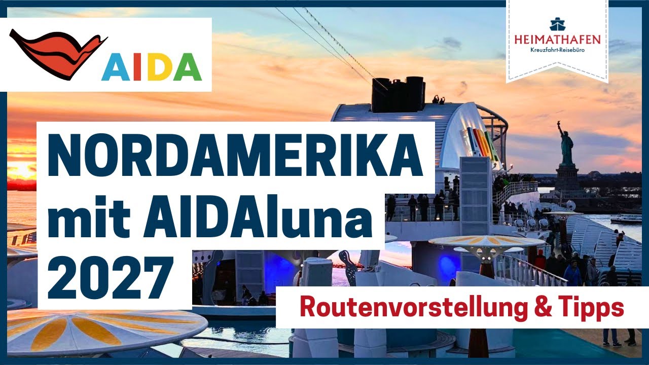 Alex' Reisetipps | Nordamerika mit AIDAluna 2027