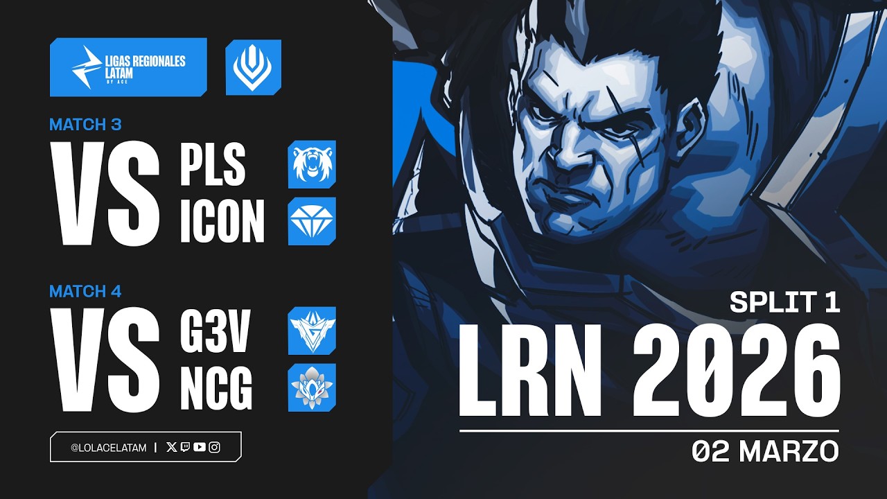 PLS vs ICON | G3V vs NCG | Fase Regular LRN | Día 1 (Split 1 2026) | Bo3 | Observer Feed