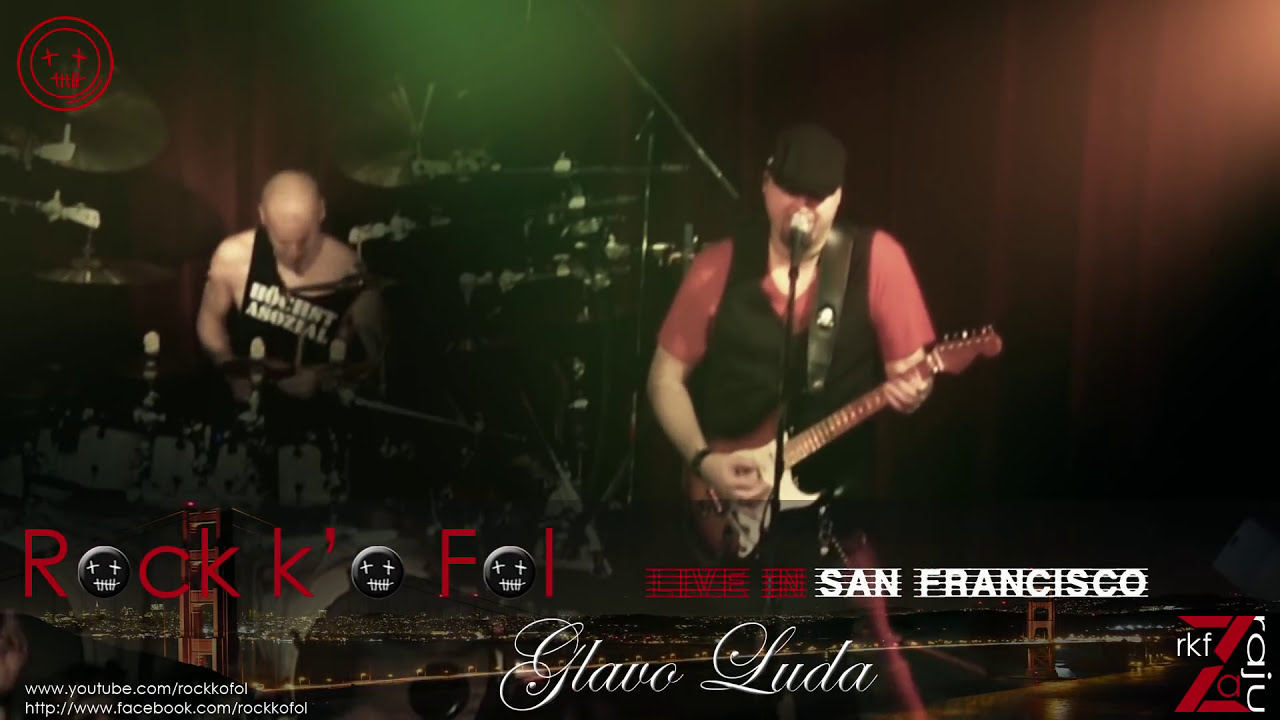 Glavo luda - ROCK KO FOL live - HD