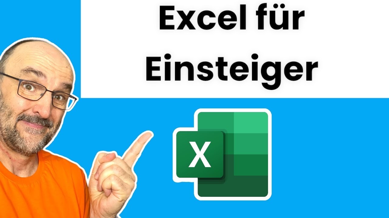Excel lernen f&uuml;r Anf&auml;nger: Grundlagen, Formeln...
