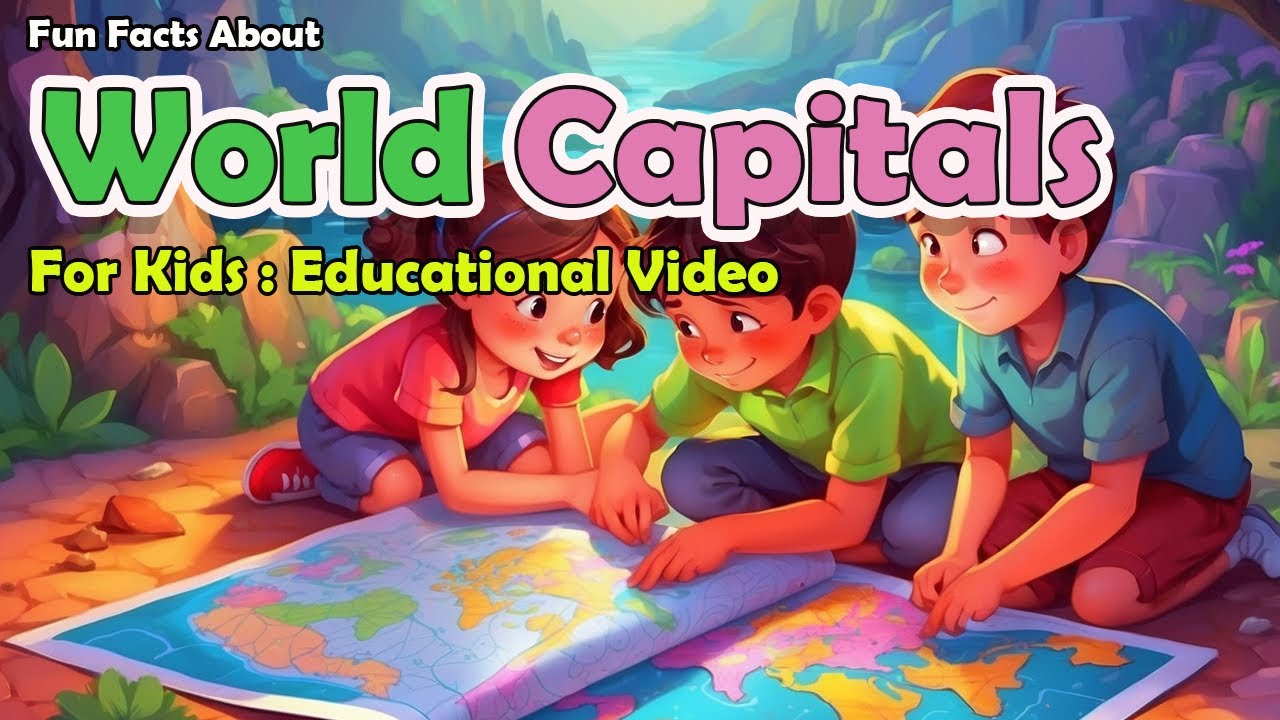 Fun Facts About World Capitals For Kids Educational Video