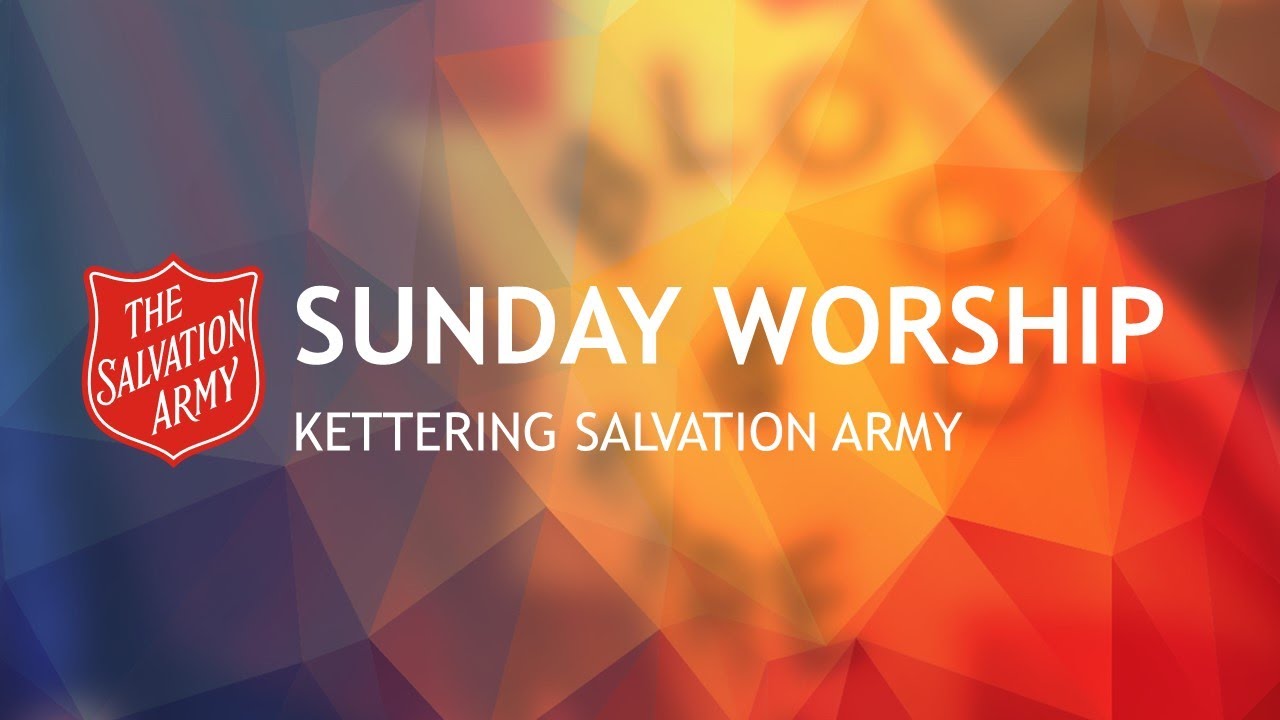 Morning Worship -  22nd February 2026 - Kettering Citadel