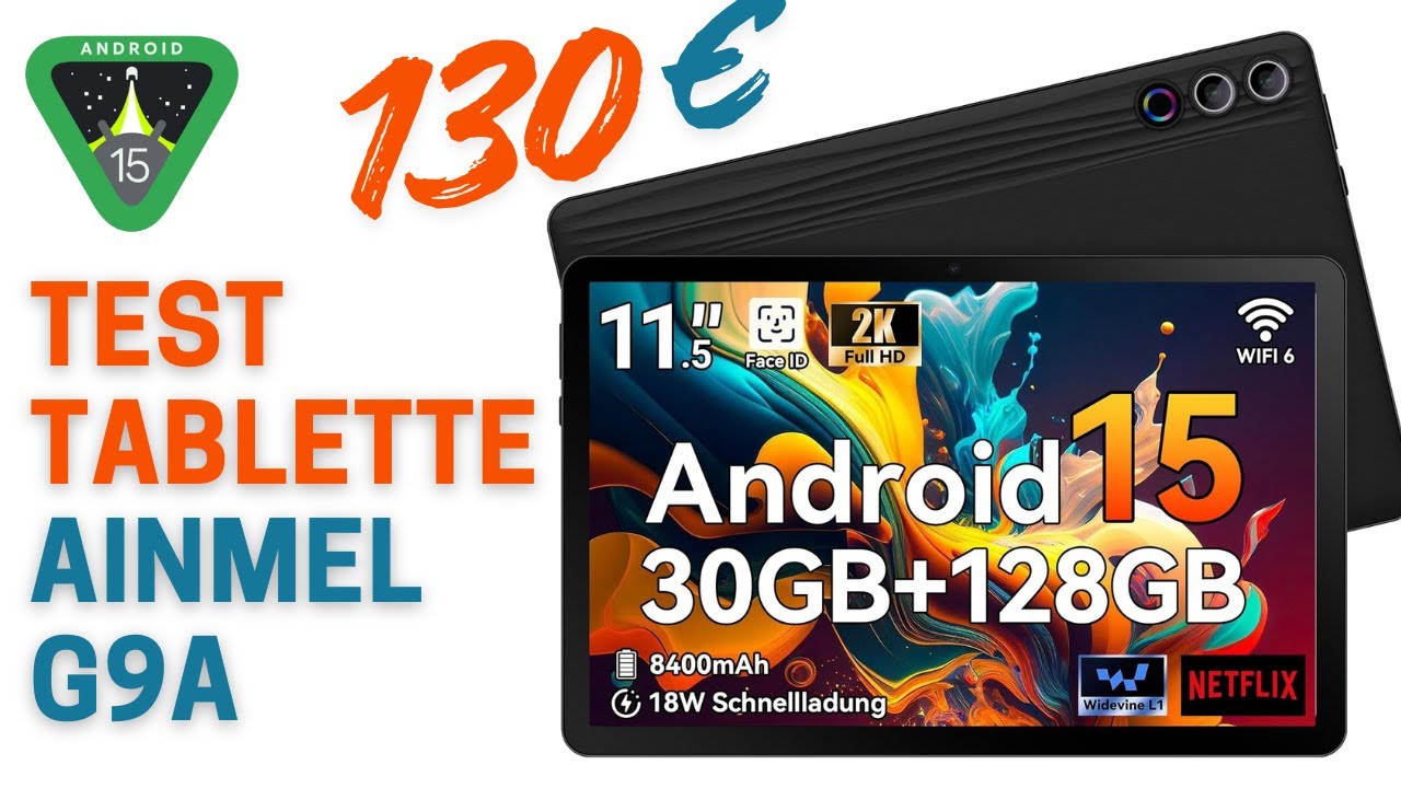 🔥 Tablette Android 15 à moins de 130 € — Faut-il craquer pour la Ainmel G9A ?