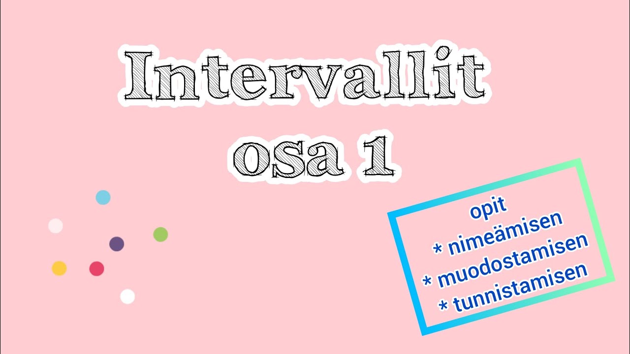 Intervallit osa 1