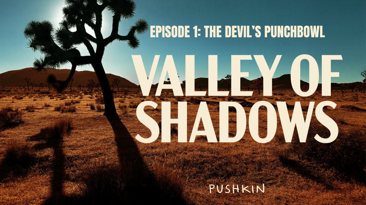 Episode 1: The Devil’s Punchbowl | Valley of Shadows 🎧 True Crime podcast