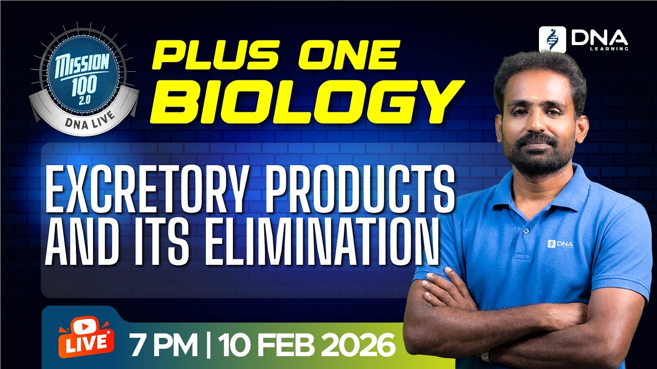 Plus One Biology LIVE | Excretory Products & Its Elimination Explained Clearly | DNA Learning