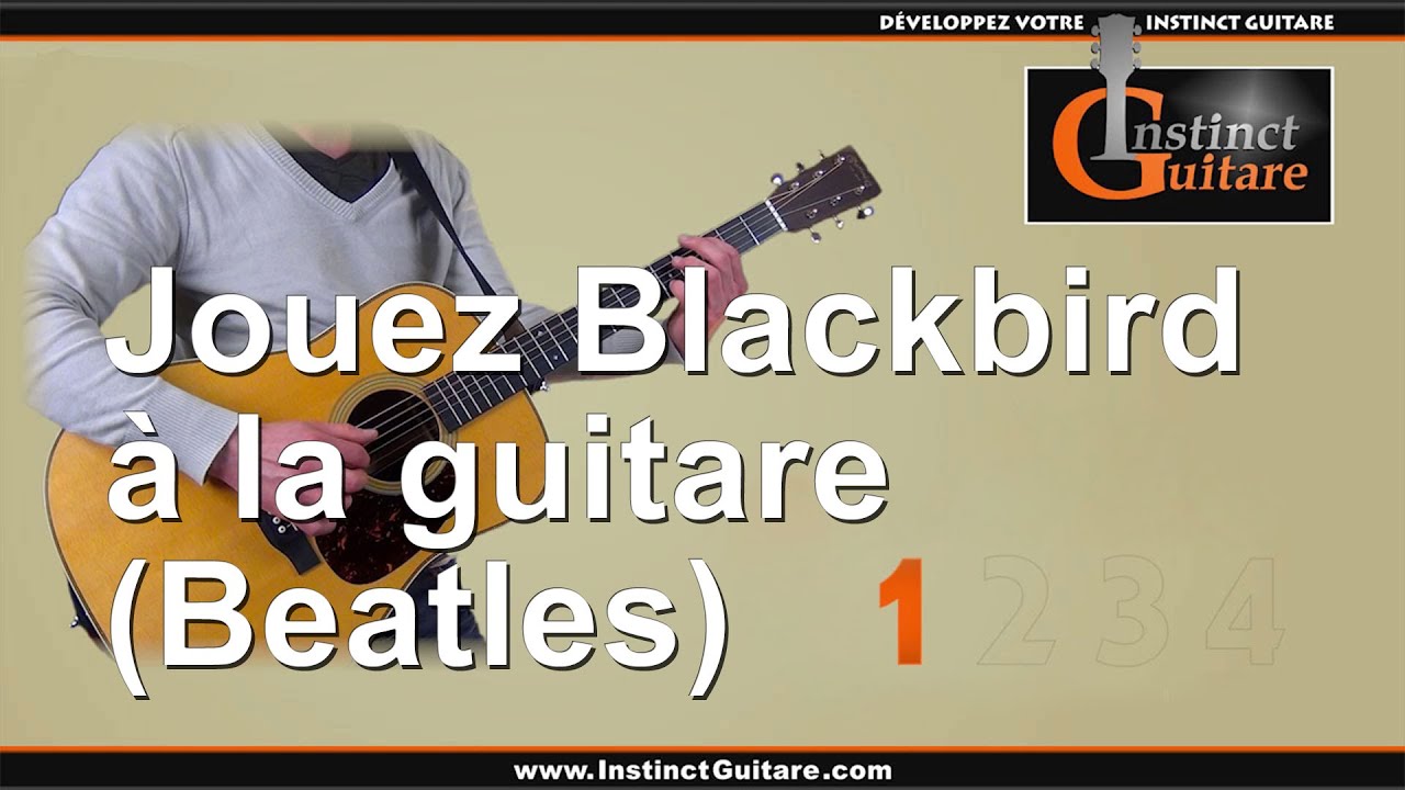 Jouez Blackbird (Beatles) à la guitare - 1ère partie - Intro et couplets