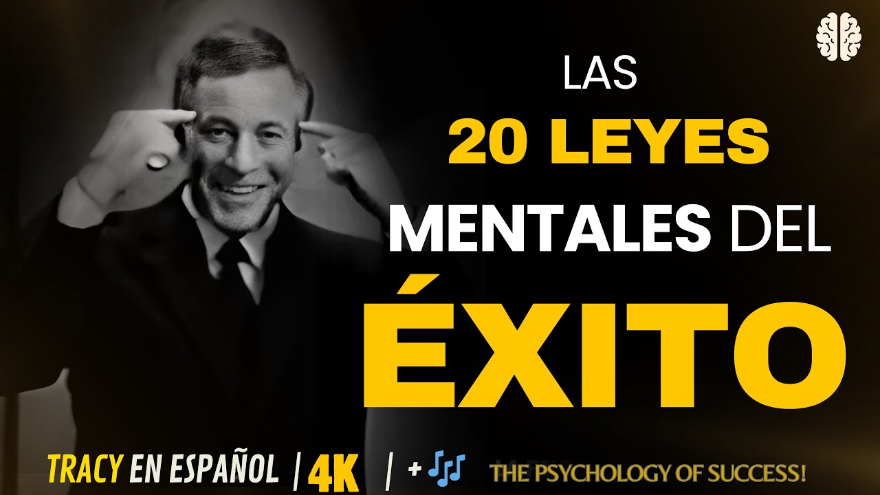 Las 20 LEYES MENTALES del ÉXITO 🔥🧠| Brian Tracy #motivacion
