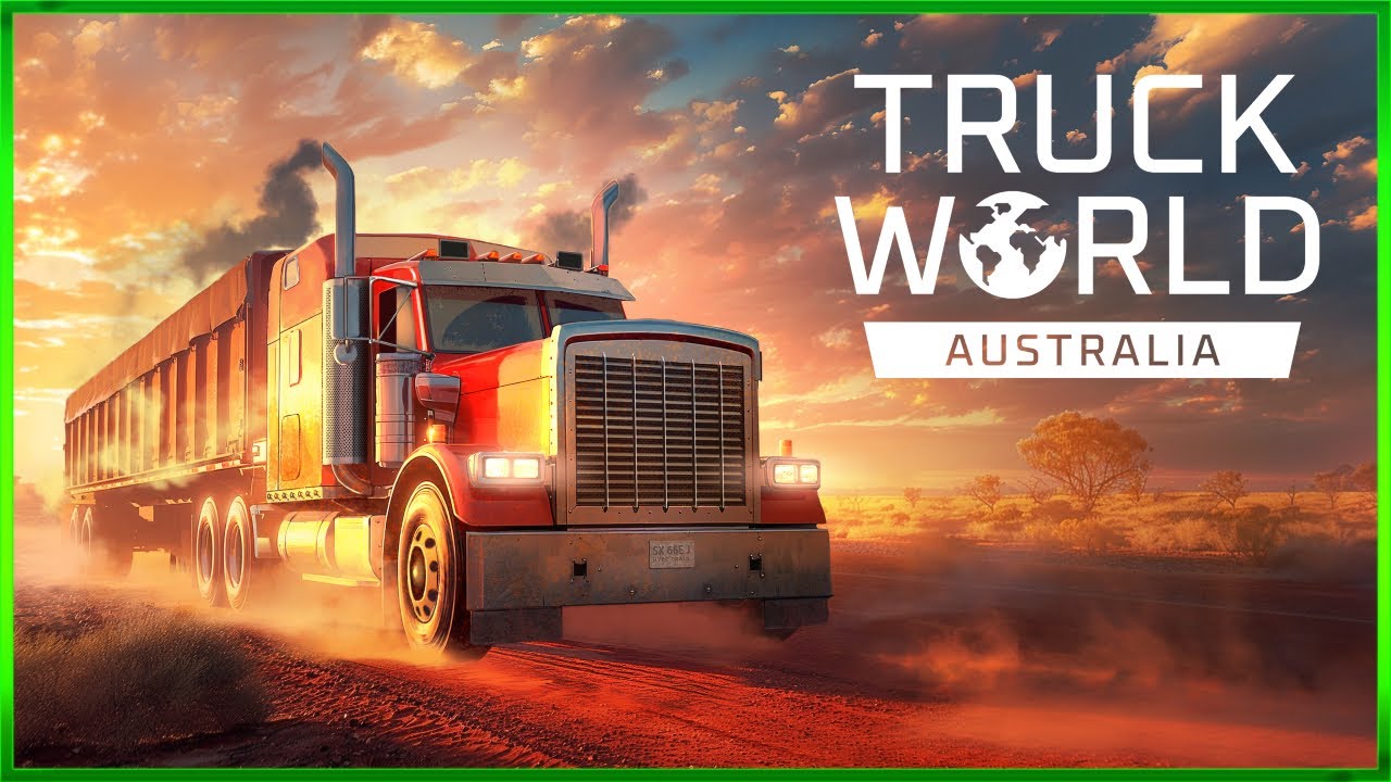 Truck World: Australia - First Haul - First Look