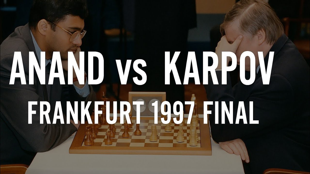 Viswanathan Anand vs Anatoly Karpov ◉  It (1-2 Place), Frankfurt 1997 | Clash for the Top Spot