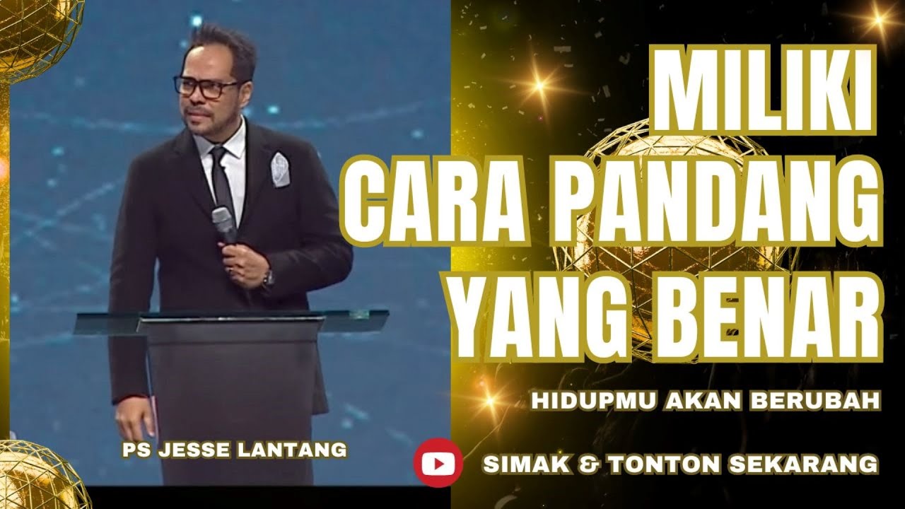 MILIKI CARA PANDANG YANG BENAR || PS.JESSE LANTANG #viral #khotbah #firmantuhan #saatteduh #gbi