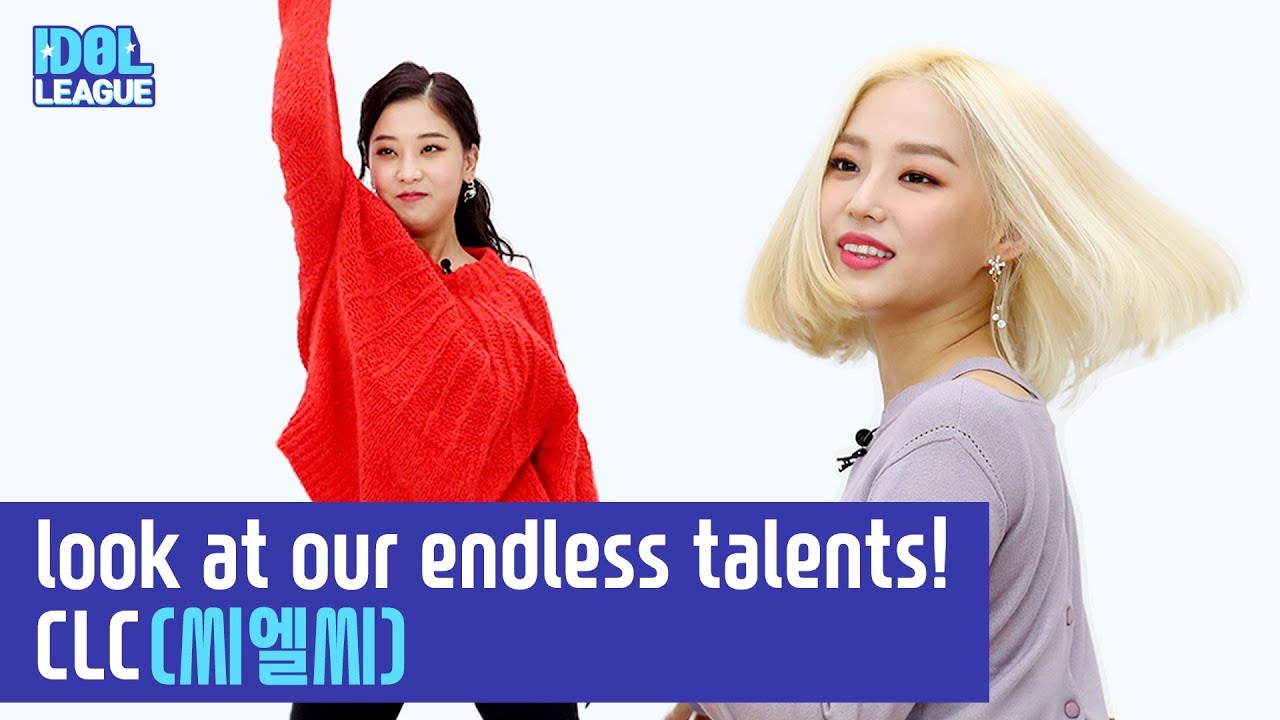 (ENG SUB) CLC, Hey guys~ look at our endless talents! - (4/6) [IDOL LEAGUE]