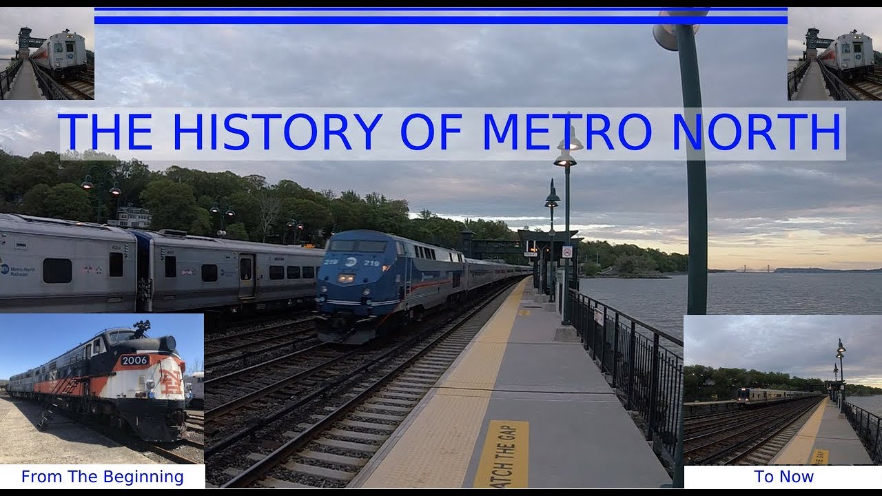 The History of Metro North