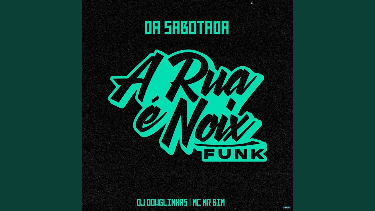 Da Sabotada (feat. DJ Douglinhas & Mc Mr. Bim)