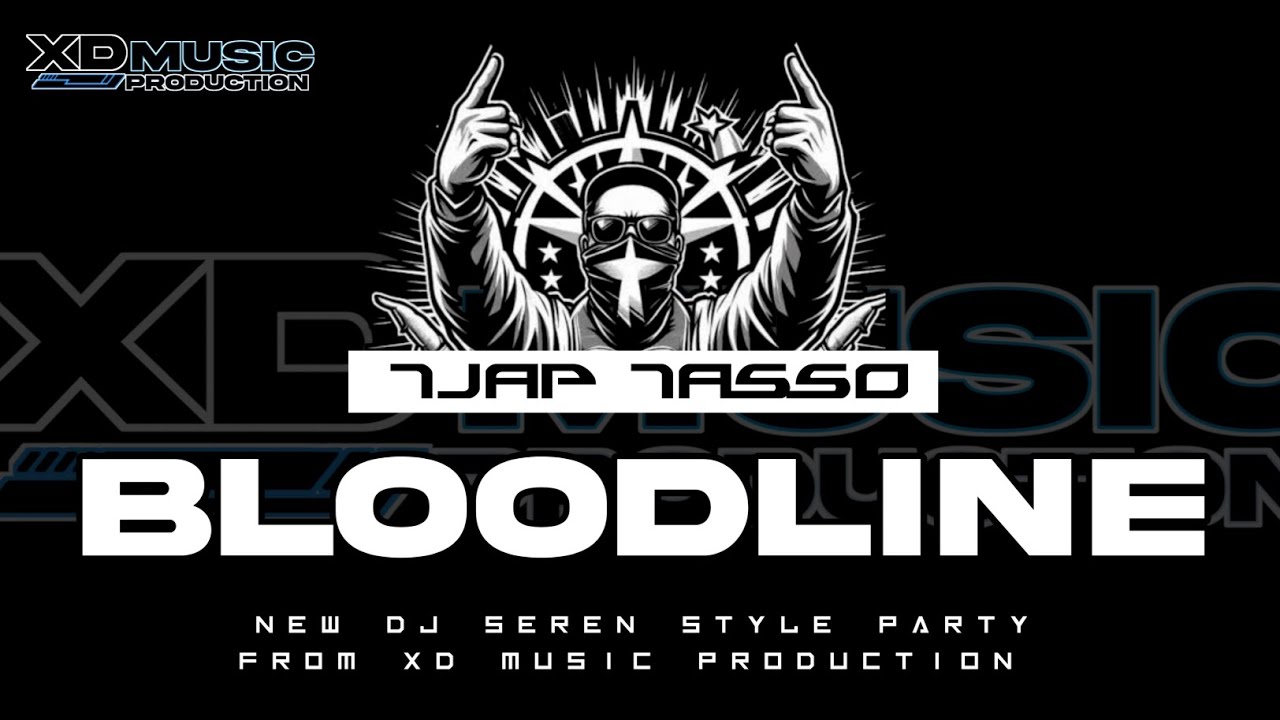 DJ BLOODLINE NEW MIDDLE CETUS ‼️ STYLE TJAP TASSO FROM DX MUSIC ‼️VIRAL 2026 
