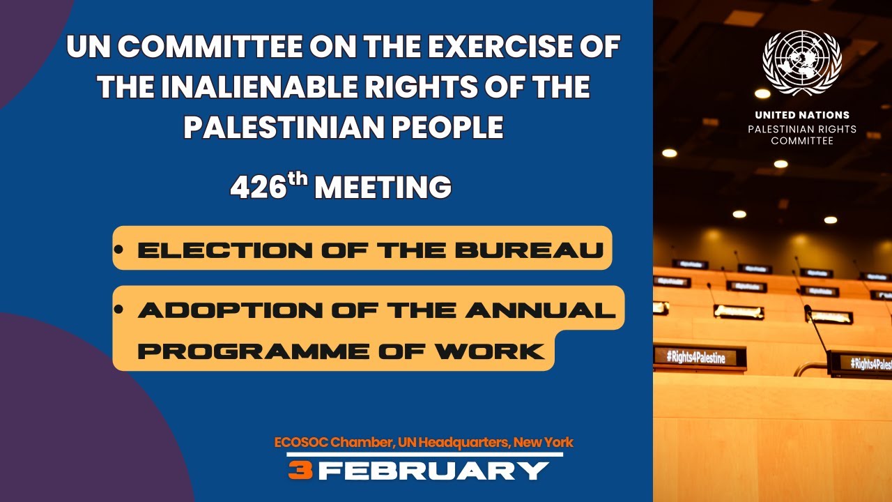 UN Palestinian Rights Committee Meeting: Election of Bureau, Chile joins the Committee | 3 Feb 2026