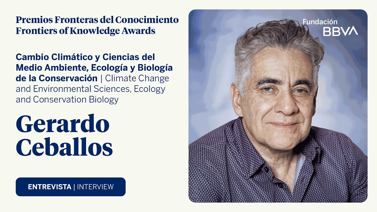 Entrevista a Gerardo Ceballos, XVI Premio Fronteras del Conocimiento en Ecología