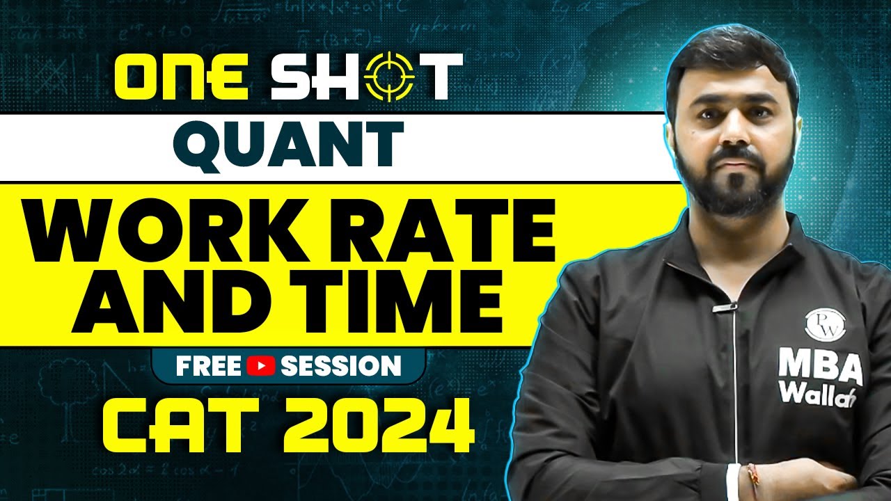 Work Rate and Time in One Shot | CAT 2024 Quant Preparation