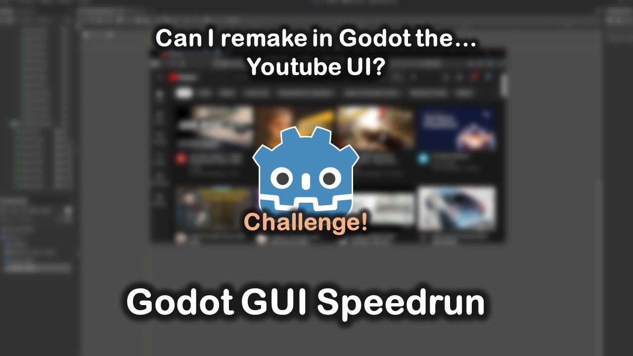 GUI Speedrun Challenge: How hard is it to remake Youtube's UI inside Godot?