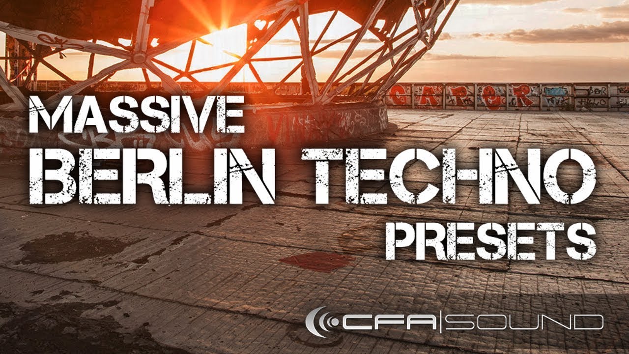 Underground Techno Presets - Massive Berlin Techno Presets