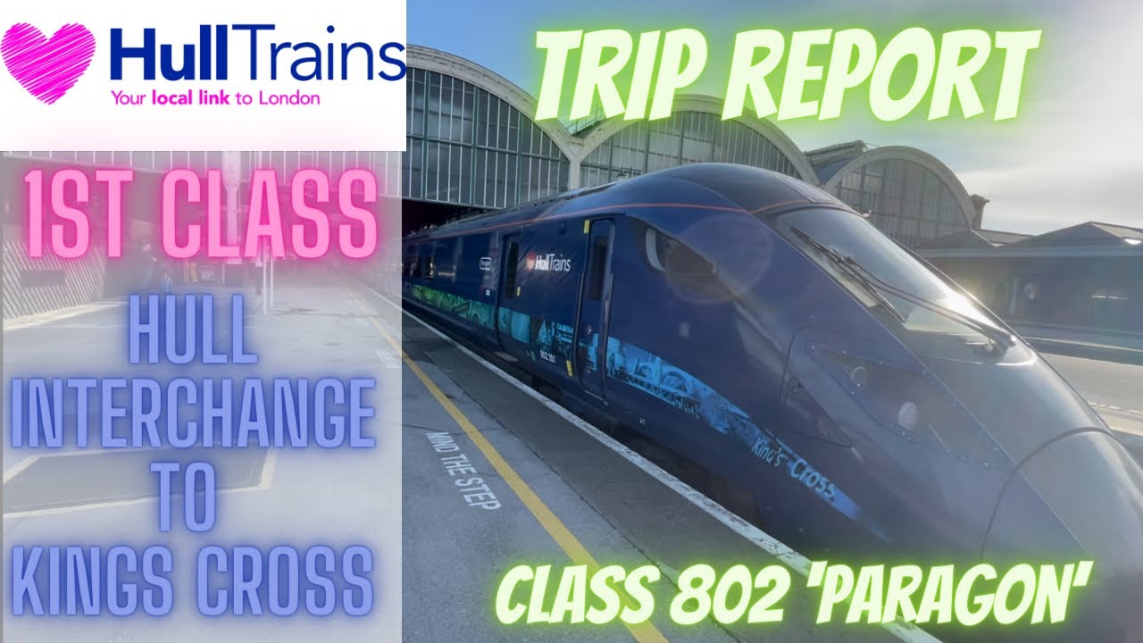 Class 802, 1st Class Hull Trains - Hull to London Kings Cross.