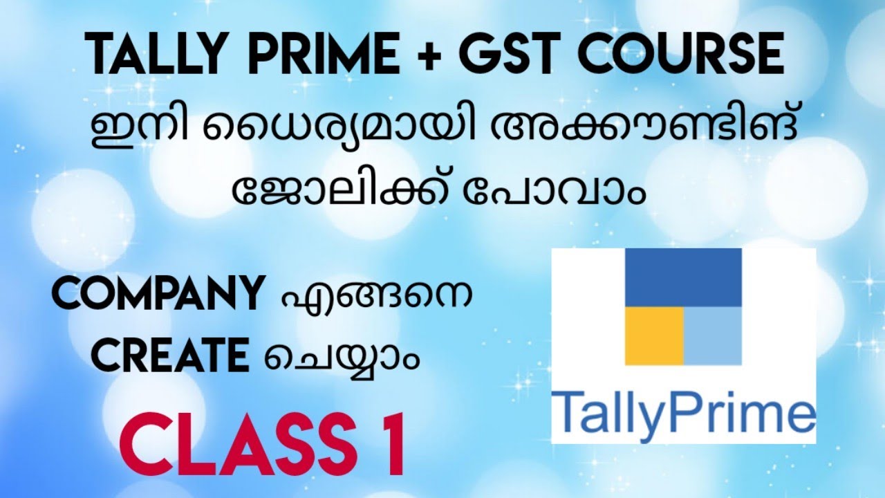 TALLY PRIME + GST CLASS 1 / TALLY + GST MALAYALAM / TALLY / GST