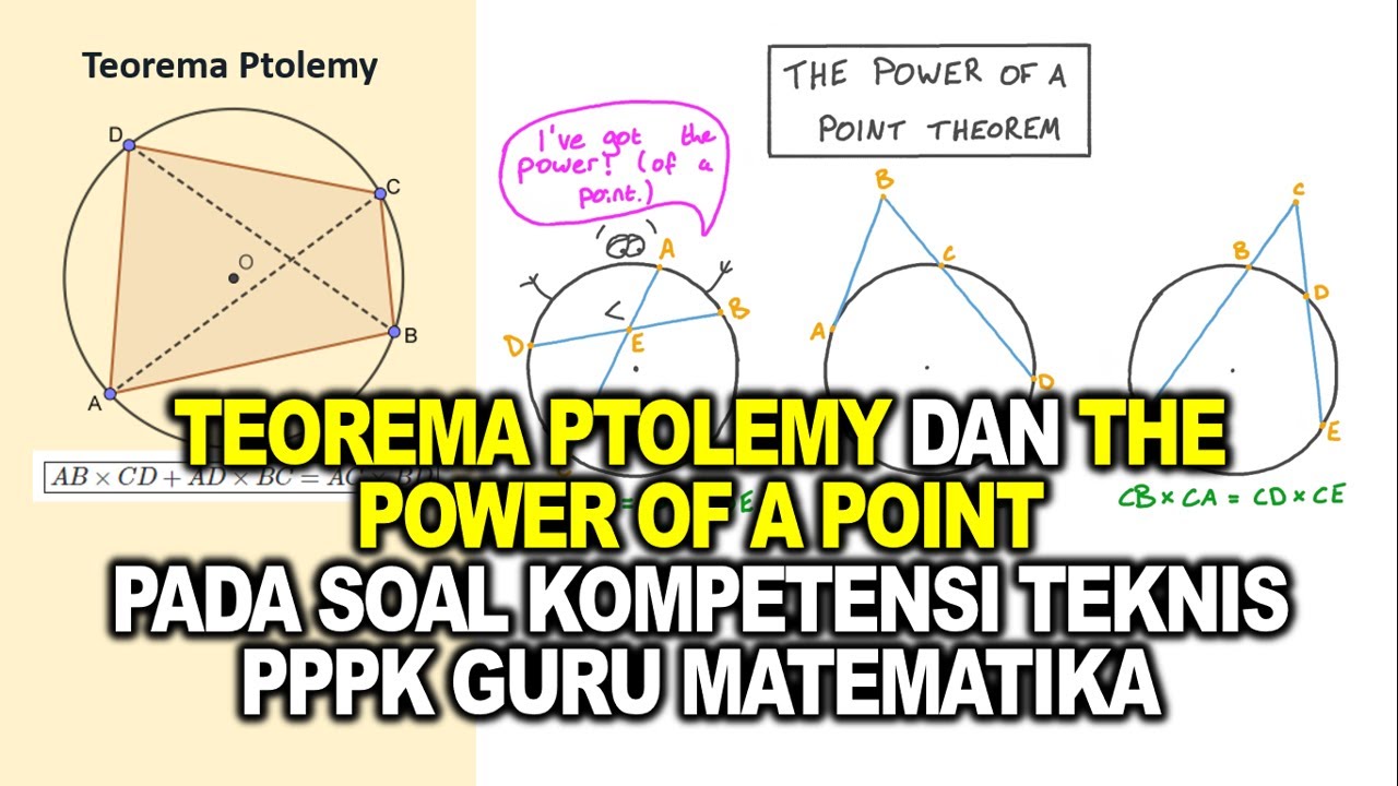 Teorema Ptolemy dan The Power of a Point Pada Soal Kompetensi Teknis PPPK Guru Matematika
