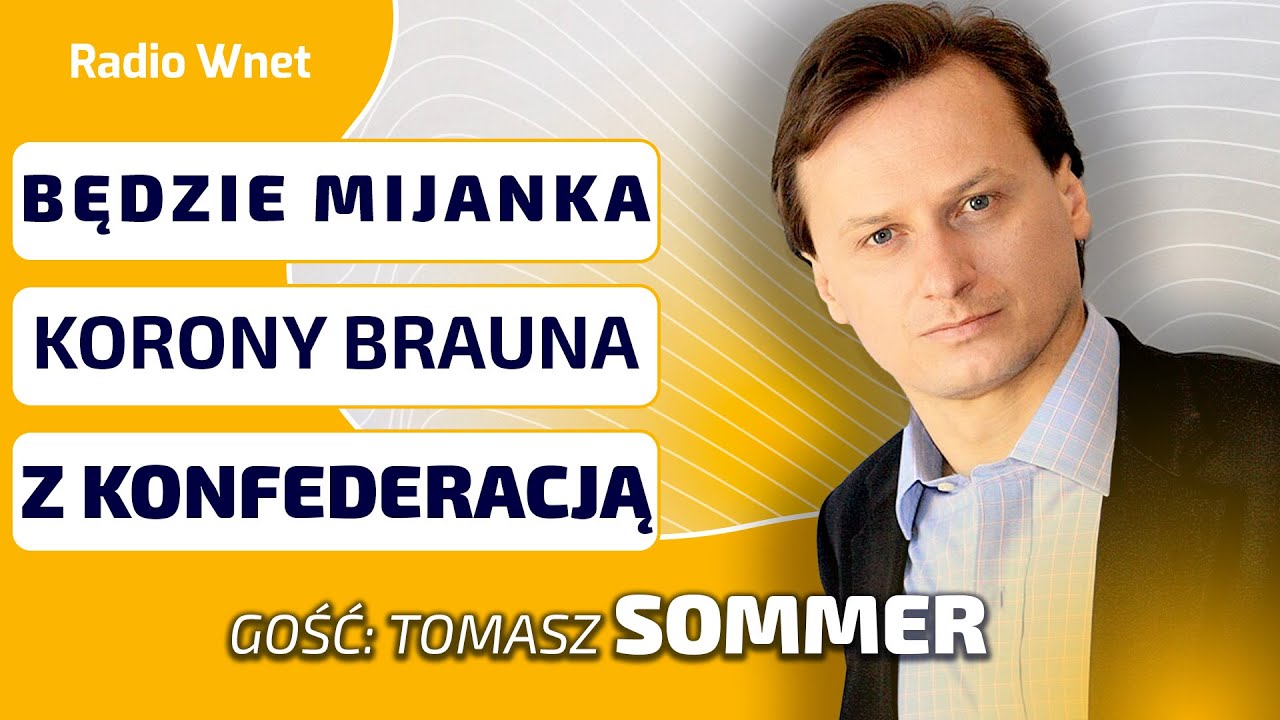 Sommer: Będzie mijanka KORONY BRAUNA i KONFEDERACJI! Żydzi handlowali Słowianami za czas&oacute;w Piast&oacute;w?