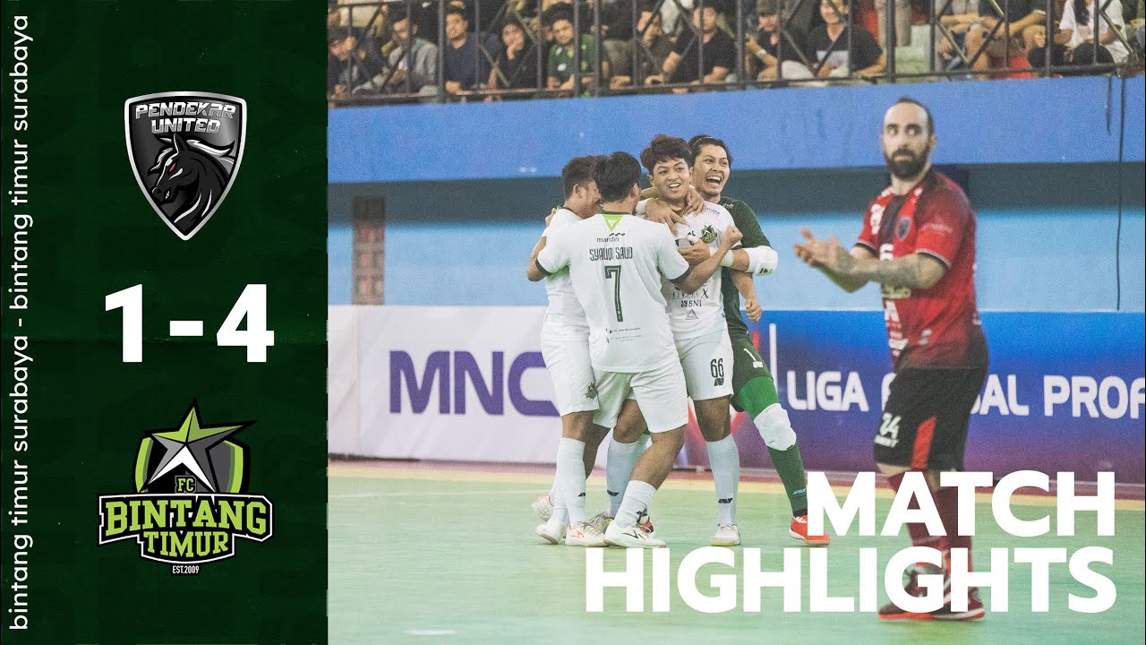 HIGHLIGHTS PERTANDINGAN : PENDEKAR UNITED 1 x 4 BINTANG TIMUR SURABAYA