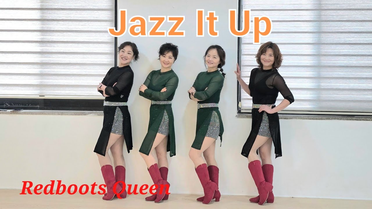 Jazz It Up-2341studios/Linedance/라인댄스/Redboots Queen(레드부츠 퀸)
